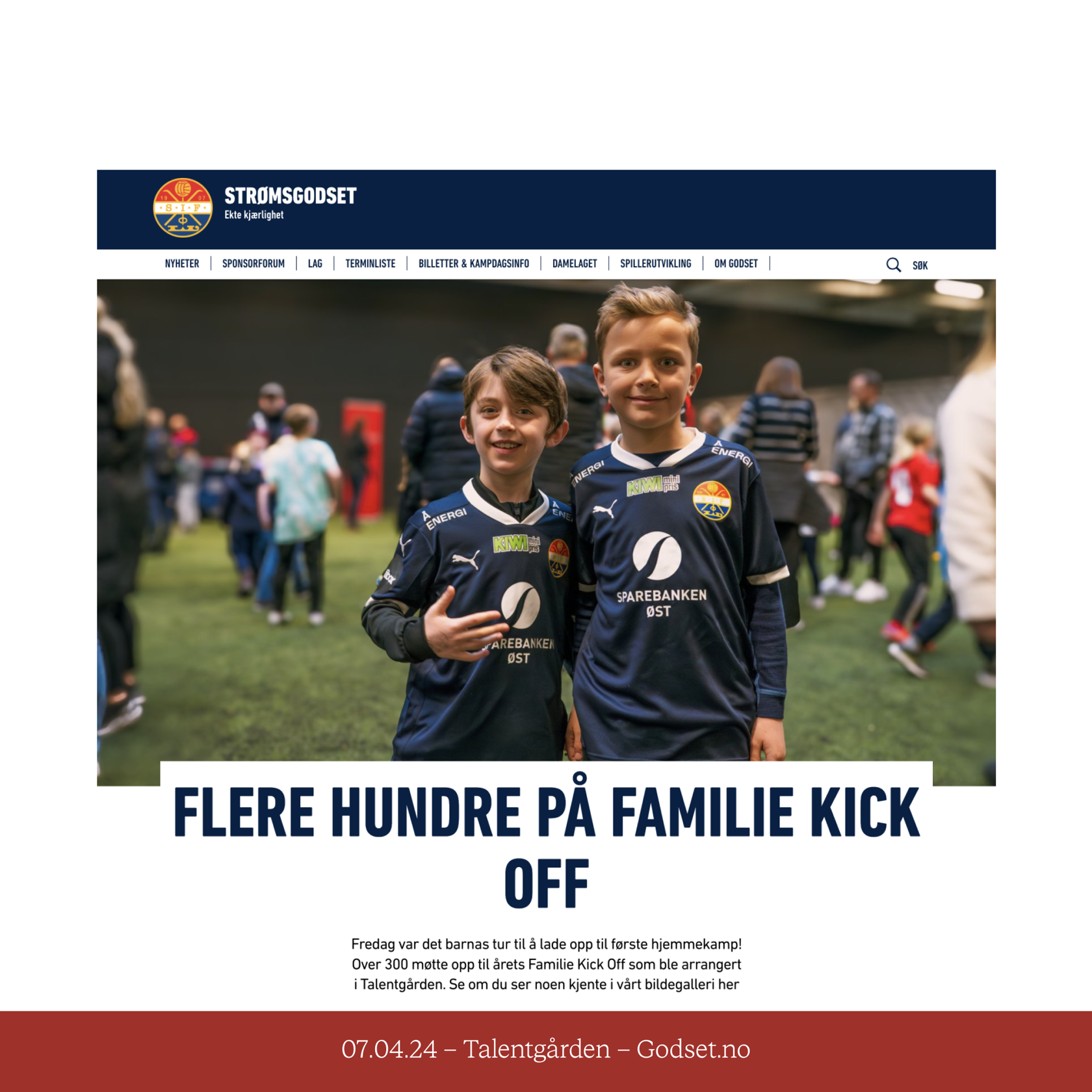 Strømsgodset arrangerter familie kick off i Talentgården. Hentet fra Godset.no.